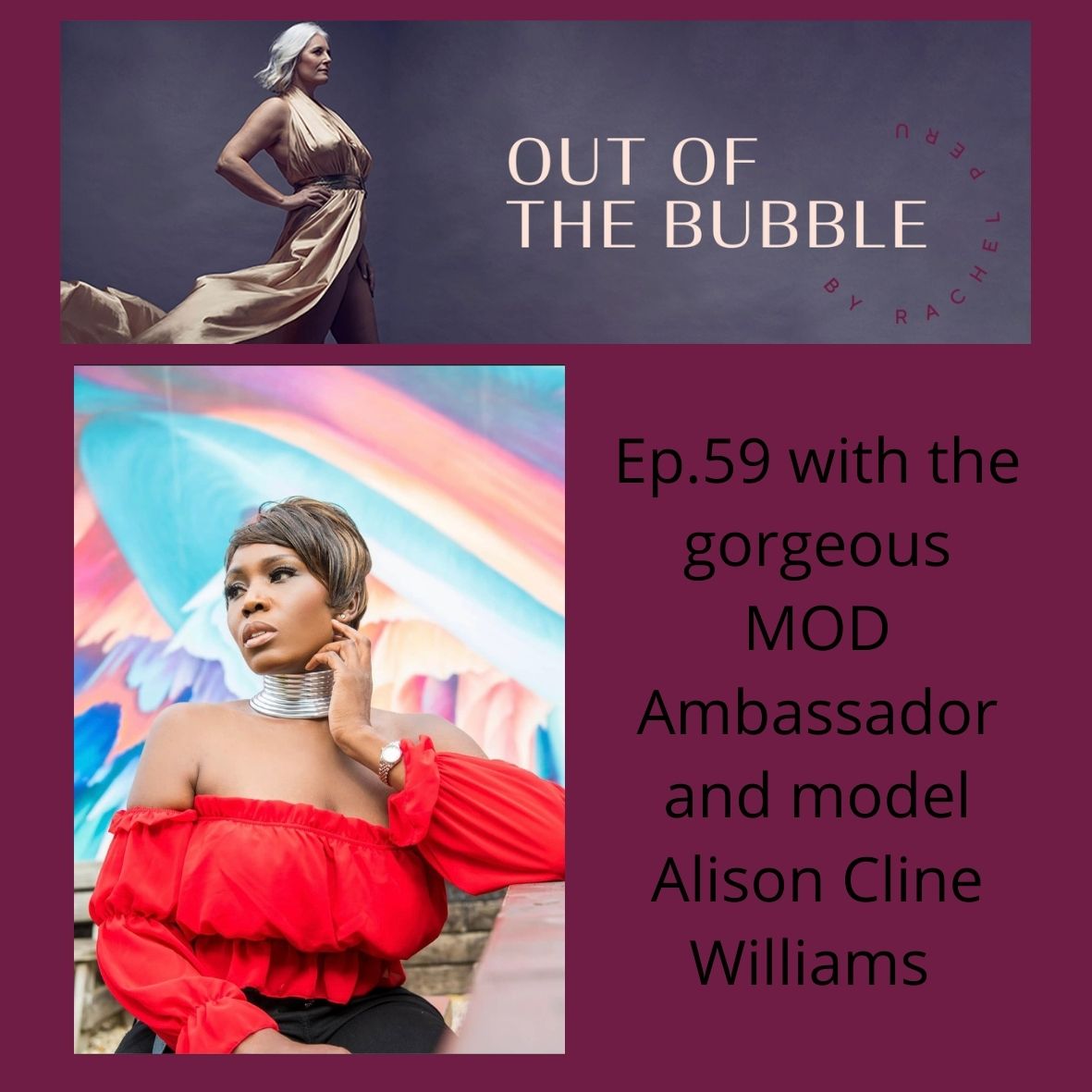 Ep.59- Liberte Free to Be with Models of Diversity Ambassador and model Alison Cline Williams
