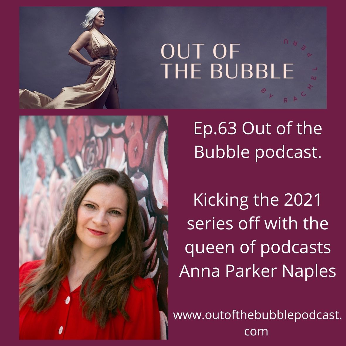Out-of-the-Bubble-podcast-with-podcast-queen-Anna-Parker-Naples