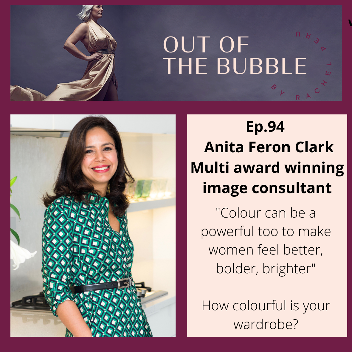 Ep.94 Liberte Free to Be,Finding Confidence in Your Wardrobe with personal stylist, Anita Feron Clark