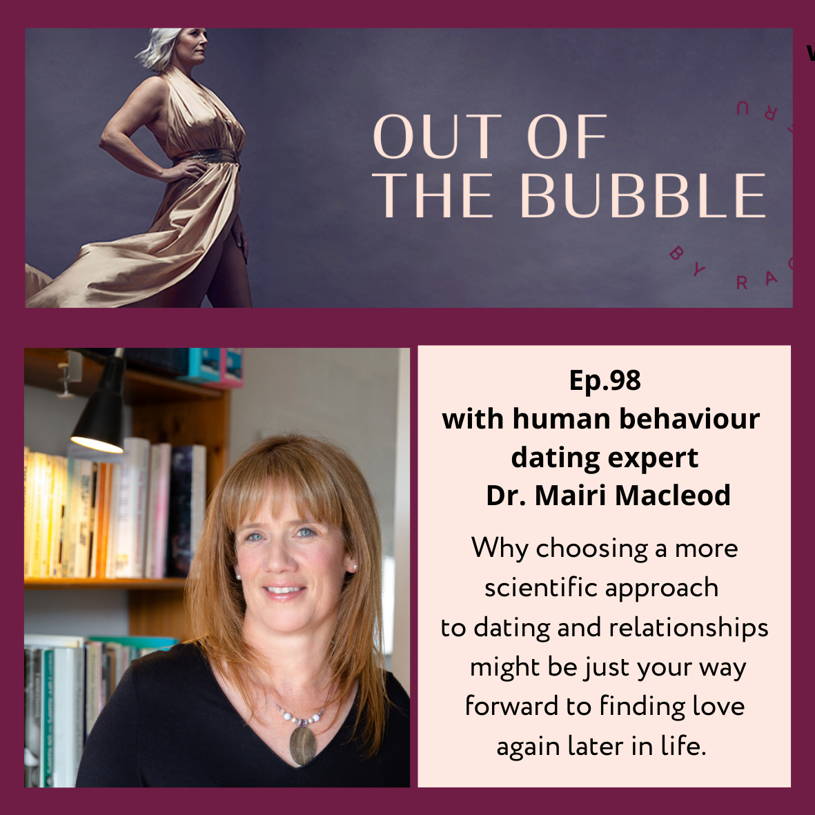 Ep.98 Liberte Free to Be with human behaviour dating expert Dr.Mairi Macleod