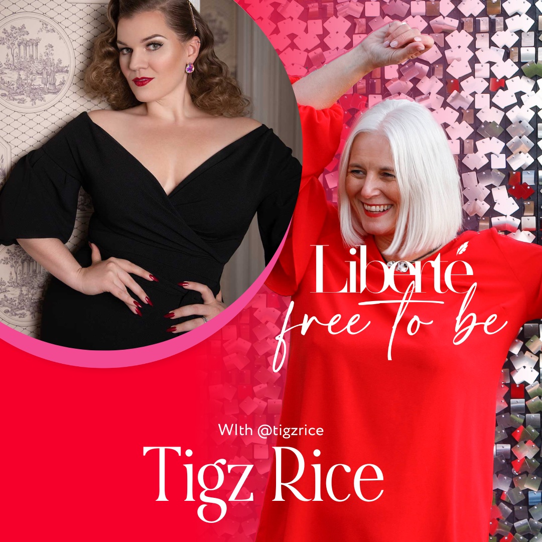 Liberte-podcast-with-Tigz-Rice